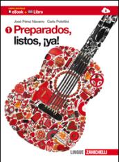 Preparados, listos, !ya! Con espansione online. Con CD Audio. Per la Scuola media. 1.