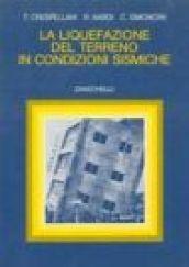 La liquefazione del terreno in condizioni sismiche