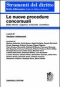 Le nuove procedure concorsuali. Dalla riforma 