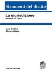 La giurisdizione. Dizionario del riparto