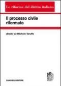 Il processo civile riformato