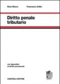 Diritto penale tributario. Con appendice di diritto processuale