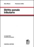 Diritto penale tributario. Con appendice di diritto processuale