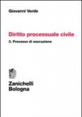 DIRITTO PROCESSUALE CIVILE VOLUME 3°: Processo di esecuzione