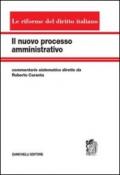 Il nuovo processo amministrativo. Commentario sistematico