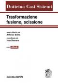 Trasformazione, fusione, scissione. Con e-book