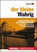 Der kleine Wahrig. Wörterbuch der deutschen Sprache