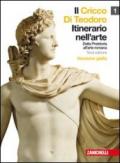 Il Cricco di Teodoro. Itinerario nell'arte. Ediz. gialla. Per le Scuole superiori. Con espansione online: 1