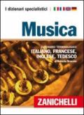 Musica. Dizionario terminologico italiano, francese, inglese, tedesco. Ediz. multilingue