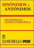 Sinonimos y antonimos. Diccionario de lengua espanola