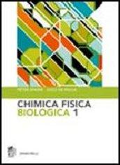 Chimica fisica biologica: 1