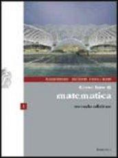 Corso base di matematica. Con espansione online. Per le Scuole superiori. 1.