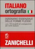 Italiano-ortografia. Dizionario essenziale delle forme flesse