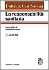 La responsabilità sanitaria. Con CD-ROM