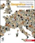 Geograficamente. Con espansione online. Per la Scuola media vol.1