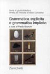 Grammatica esplicita e grammatica implicita