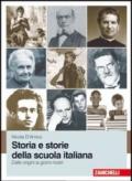 Storia e storie della scuola italiana. Dalle origini ai giorni nostri