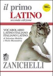 Il primo latino. Vocabolario latino-italiano, italiano-latino