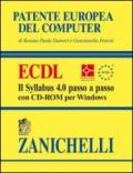 Patente europea del computer. ECDL. Il Syllabus 4.0 passo a passo. Con CD-ROM