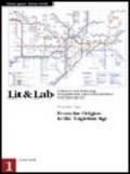 LIT & LAB. A History and Anthology of English and American Literature with Laboratories. Per le Scuole superiori