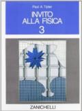 Invito alla fisica. Per il Liceo scientifico. 3.