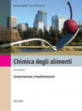 Chimica degli alimenti. Conservazione e trasformazione