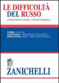Le difficoltà del russo. Verbo, aggettivo, sostantivo
