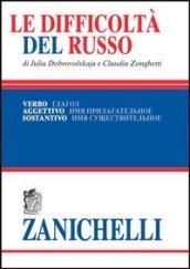 Le difficoltà del russo. Verbo, aggettivo, sostantivo