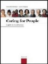 Caring for people. English for Social Services. Per le Scuole superiori. Con Contenuto digitale (fornito elettronicamente)