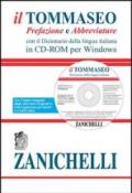 Il Tommaseo. Prefazione e abbreviature. Con il Dizionario della lingua italiana in CD-ROM per Windows