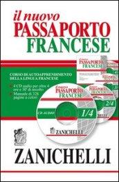 Il nuovo passaporto francese. Corso di autoapprendimento della lingua francese. Con quattro CD Audio