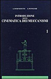 Introduzione alla cinematica dei meccanismi. 1.