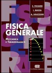 Fisica generale. Meccanica e termodinamica