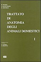 Trattato di anatomia veterinaria degli animali domestici. 1: Apparato locomotore