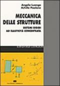 Meccanica delle strutture. Sistemi rigidi ad elasticità concentrata