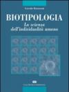 Biotipologia. La scienza dell'individualità umana