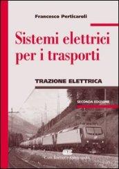 Sistemi elettrici per i trasporti. Trazione elettrica