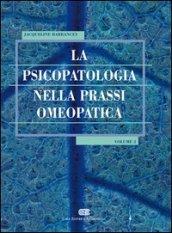 La psicopatologia nella prassi omeopatica. 2.