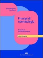 Principi di neonatologia per il pediatra. Puericultura e pediatria neonatale
