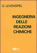 Ingegneria delle reazioni chimiche