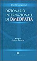 Churchill Livingstone's dizionario internazionale di omeopatia