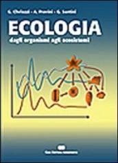 Ecologia. Dagli organismi agli ecosistemi