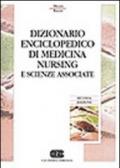 Dizionario enciclopedico di medicina, nursing e scienze associate