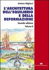 L'architettura dell'equilibrio e della deformazione. 2.