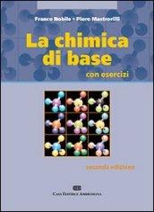 La chimica di base. Con esercizi