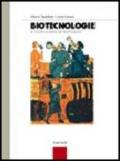 Biotecnologie e chimica delle fermentazioni. Per le Scuole superiori