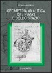 Geometria analitica del piano e dello spazio