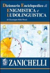 Dizionario enciclopedico di enigmistica e ludolinguistica