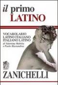 Il primo latino. Vocabolario latino-italiano, italiano-latino