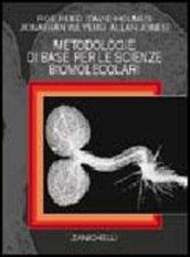 Metodologie di base per le scienze biomolecolari